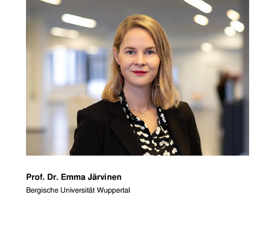 Prof. Dr. Emma Järvinen, Bergische Universität Wupperta Prof. Dr. Emma Järvinen, Bergische Universität Wuppertal